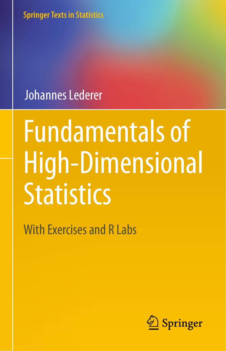 1_V4DbdlPb_Fundamentals of High-Dimensional Statistics. With Exercises and R Labs