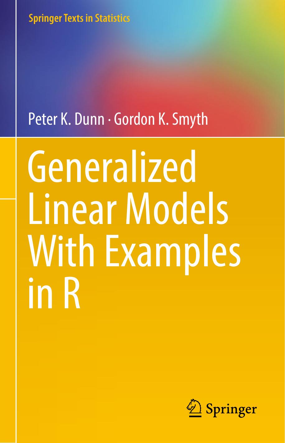 1_DUWoMRaA_Generalized Linear Models With Examples in R