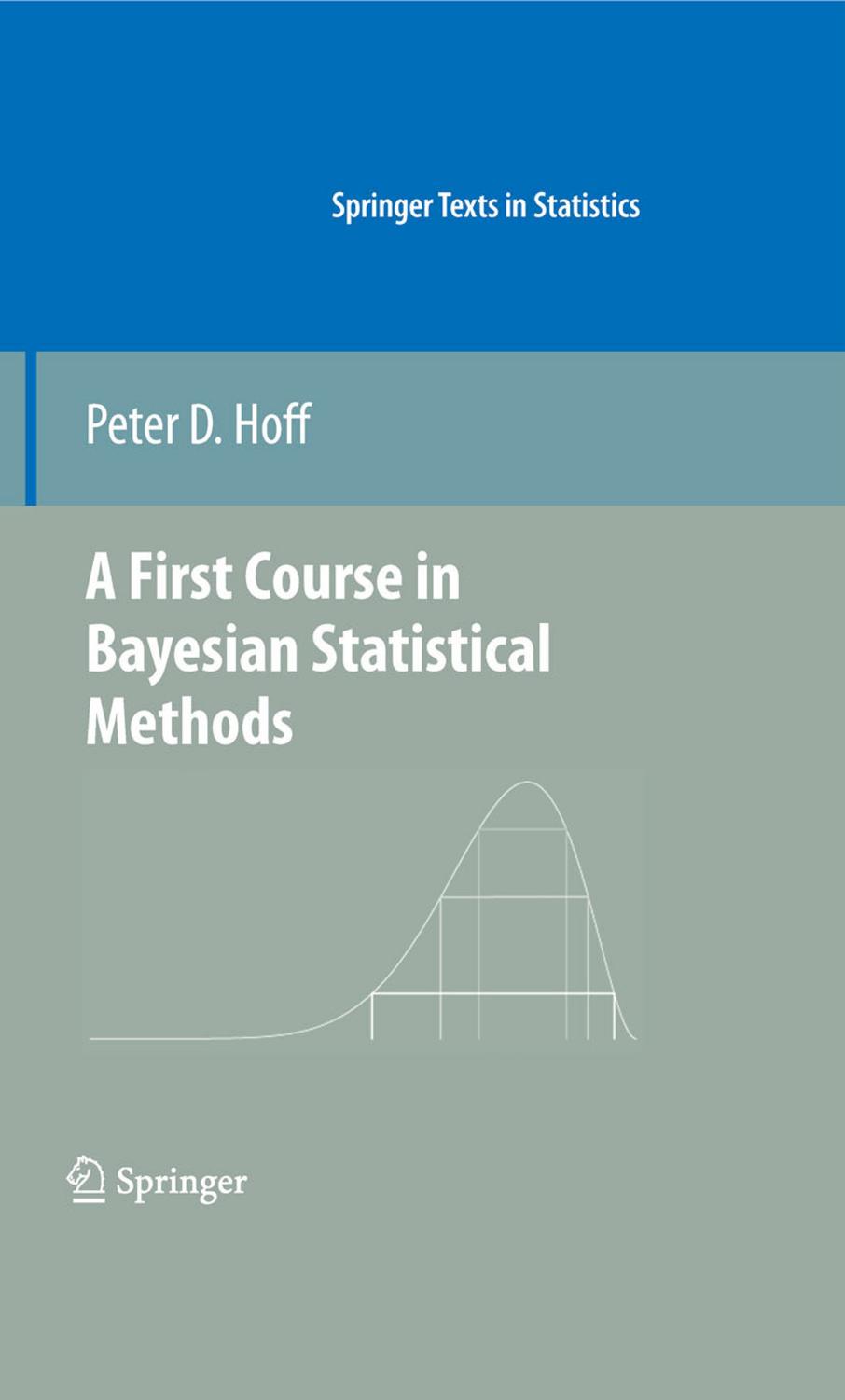 1_5FpfabPa_A First Course in Bayesian Statistical Methods (Peter D. Hoff) (Z-Library)