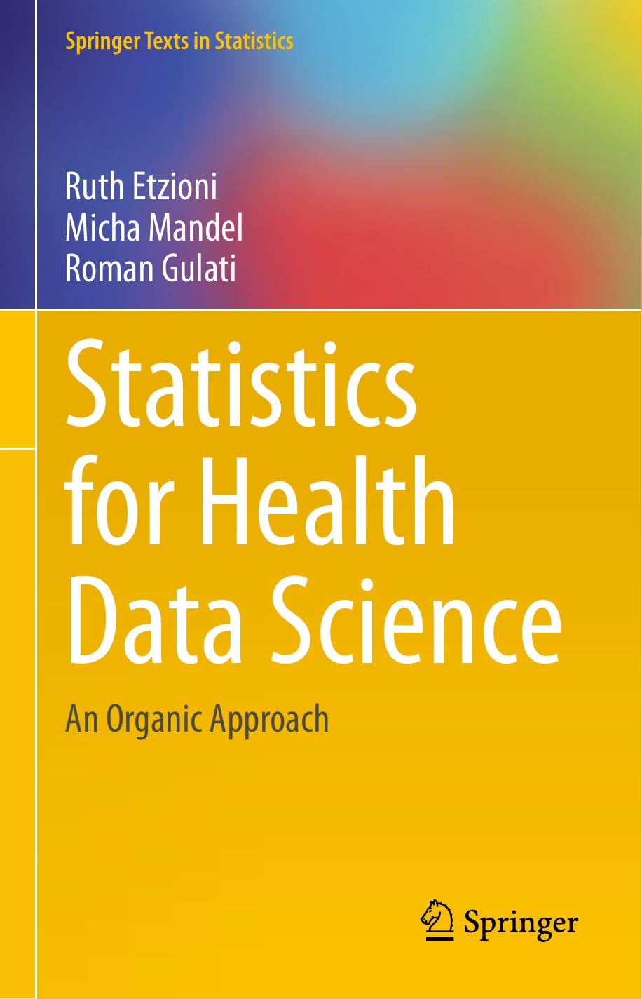 1_E5Z1OrcS_Statistics for Health Data Science An Organic Approach