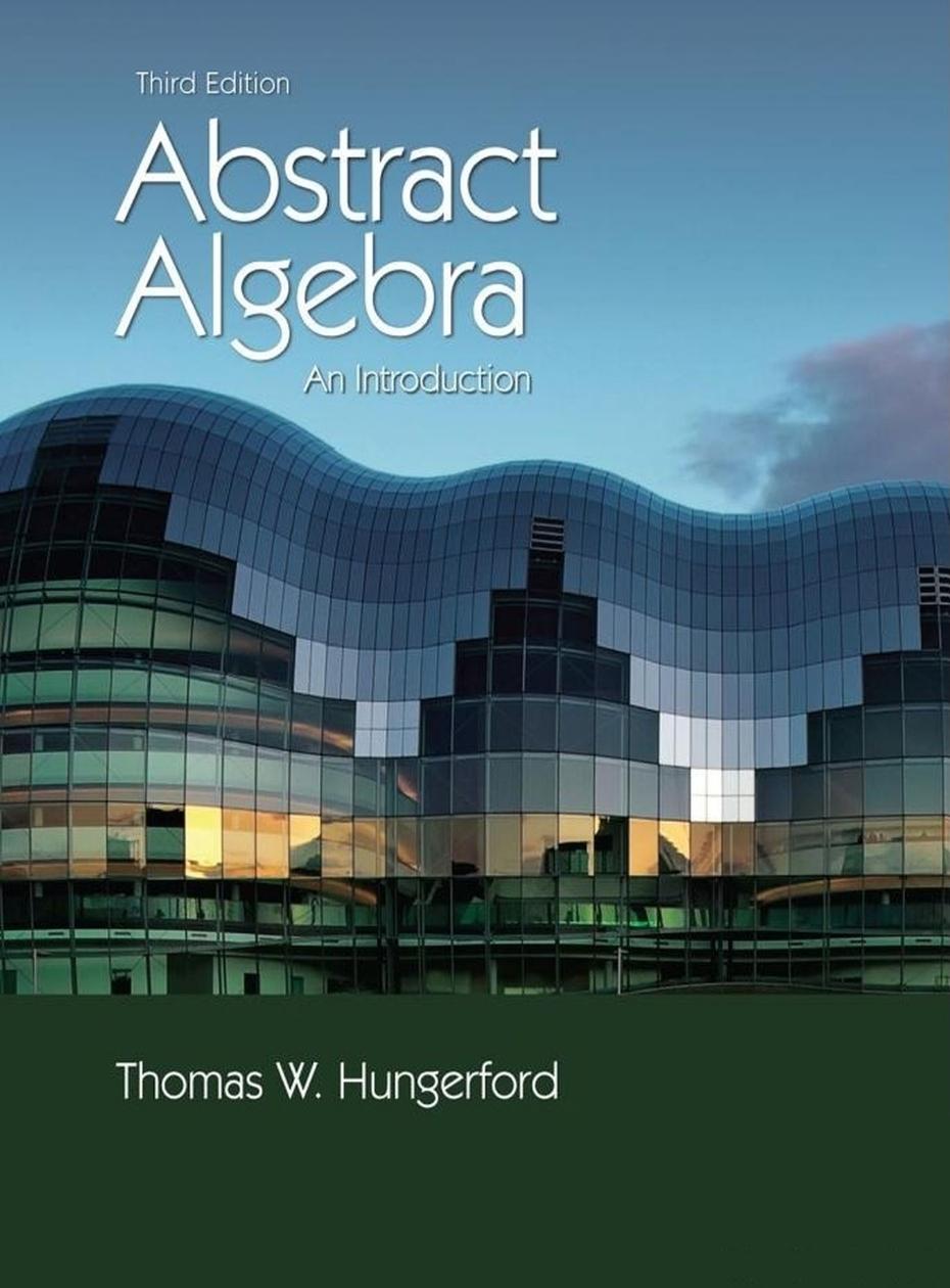 1_FqtJHAYe_Abstract Algebra An Introduction (Thomas W. Hungerford) (Z-Library)