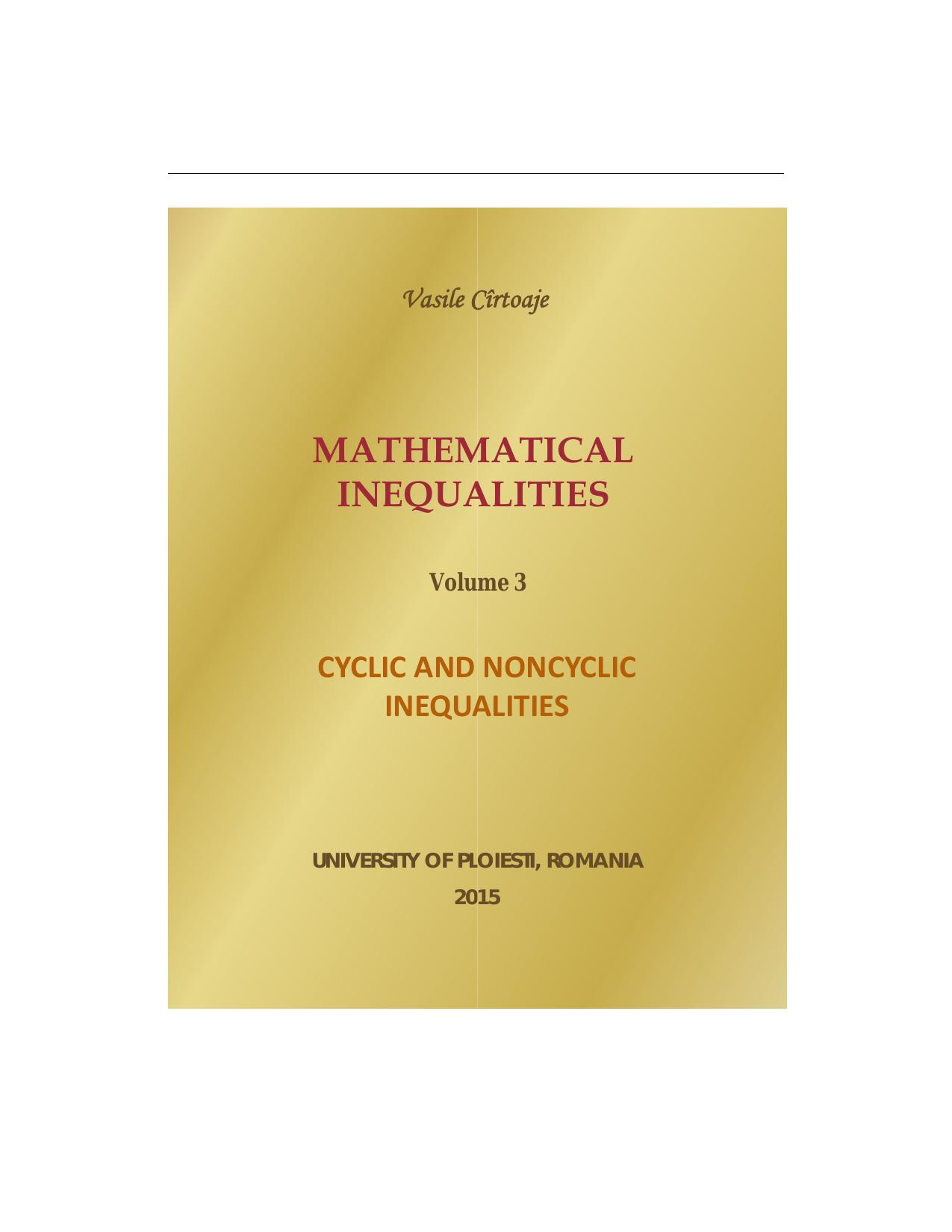 1_74S7LOu3_Mathematical Inequalities Vol 3-Cyclic and Noncyclic Inequalities (Vasile Cîrtoaje) (Z-Library)