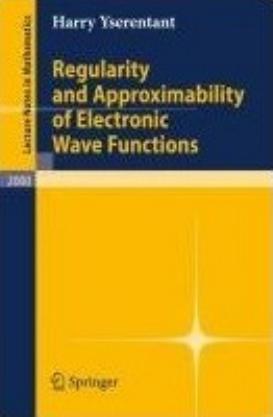 Regularity and Approximability of Electronic Wave Functions