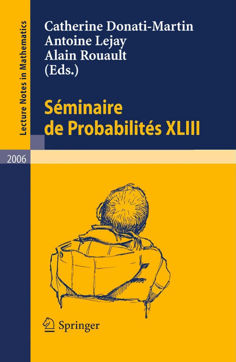 Séminaire de Probabilités XLIII