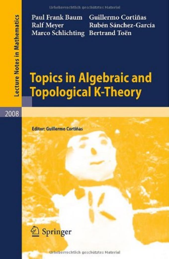 Topics in Algebraic and Topological K-Theory (Lecture Notes in Mathematics)