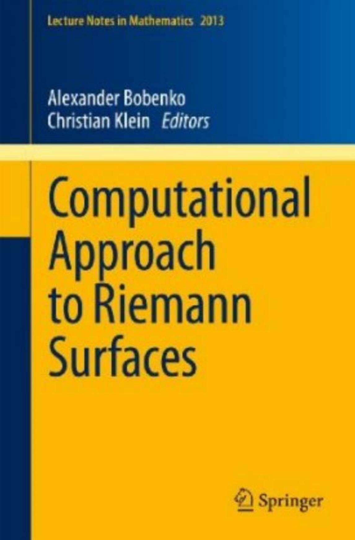 Computational Approach to Riemann Surfaces (Lecture Notes in Mathematics, 2013)