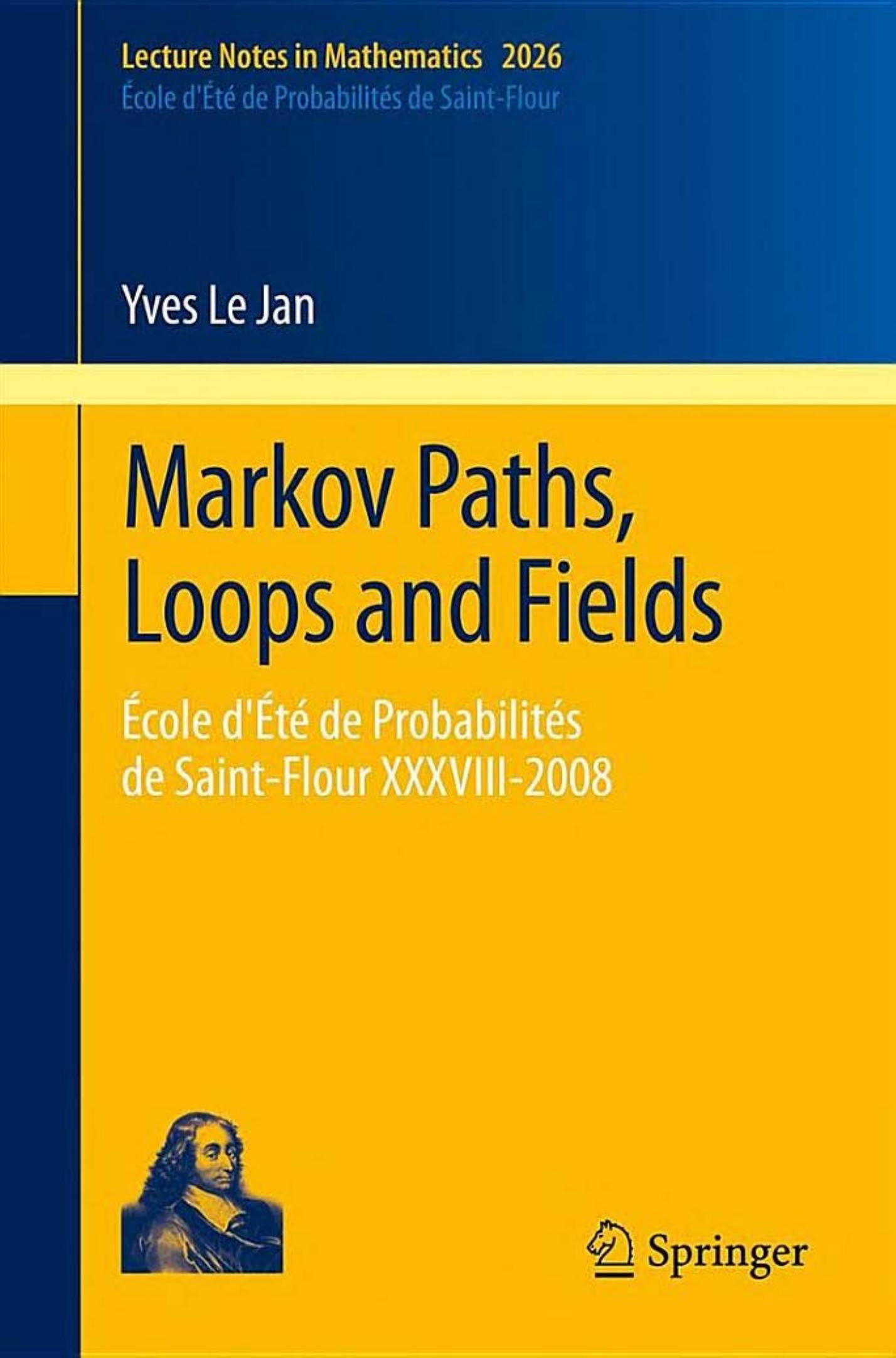 Markov Paths, Loops and Fields (Lecture Notes in Mathematics, 2026)