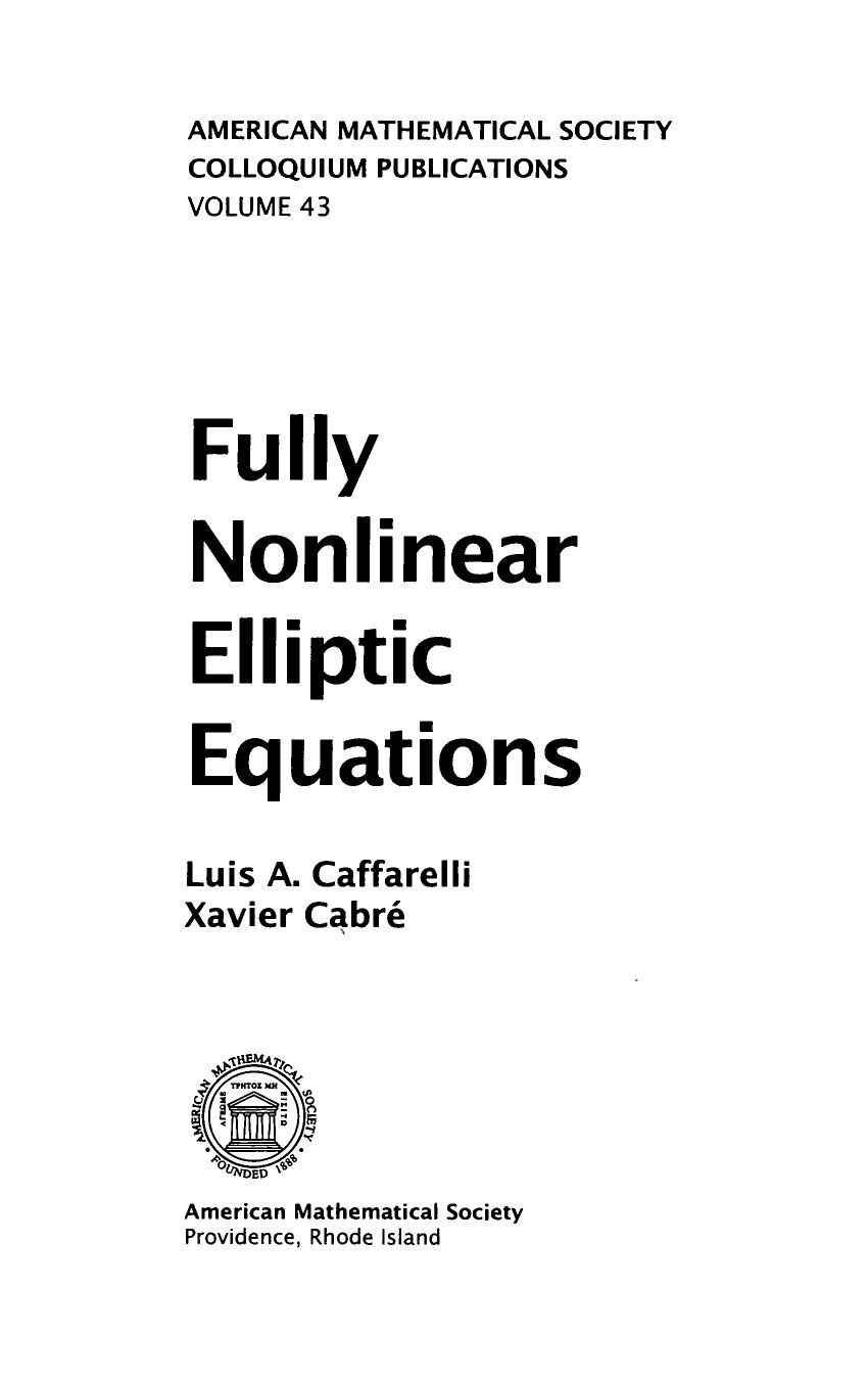 1_U1Qo9woo_Fully Nonlinear Elliptic Equations (Luis A. Caffarelli, Xavier Cabre)