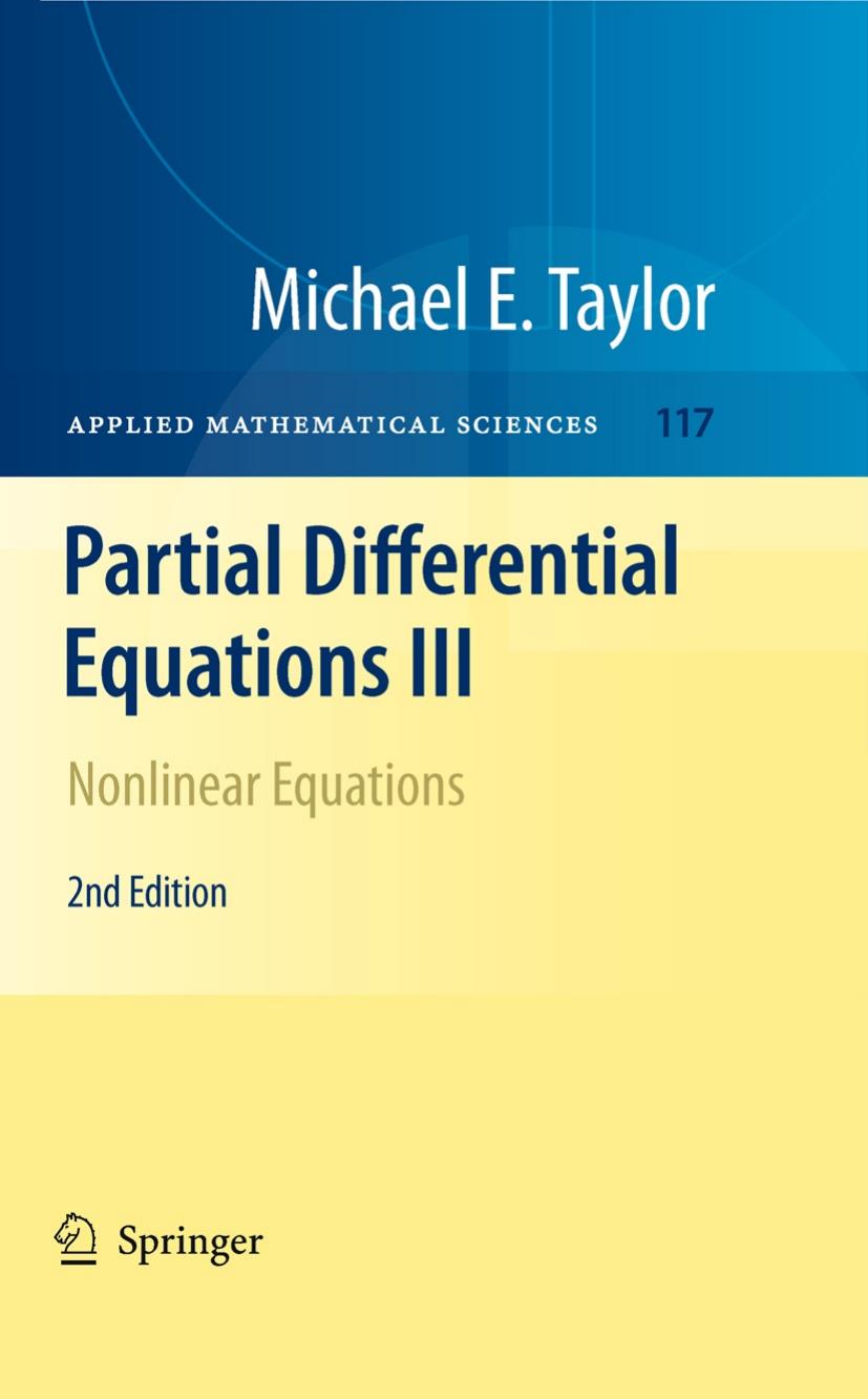 1_vfKrsWp6_Partial Differential Equations III Nonlinear Equations, 2nd Edition (Michael E. Taylor)