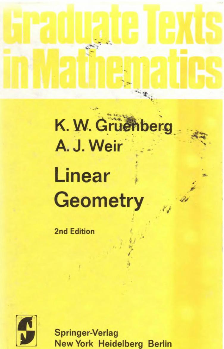 1_kBPCM46Y_【12】Gruenberg Karl W. , Linear Geometry, Springer