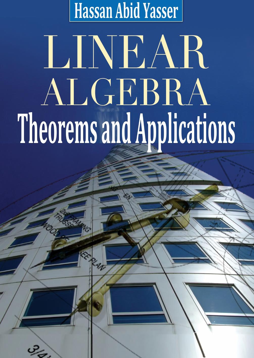 1_DQ99H9W9_Linear.Algebra.-.Theorems.and.Applications,.Hassan.Abid.Yasser,.Intech,.2012