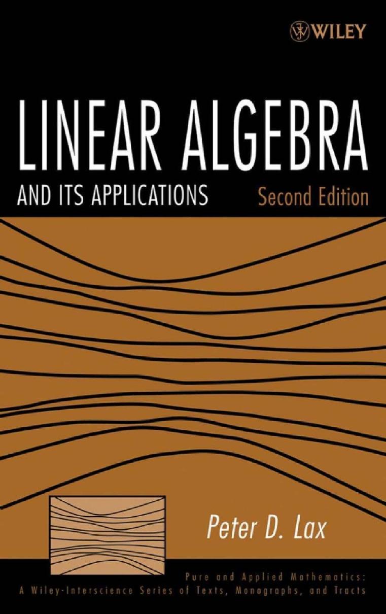 1_VPHP9arc_Linear Algebra and Its Applications (Peter Lax) 2nd Ed