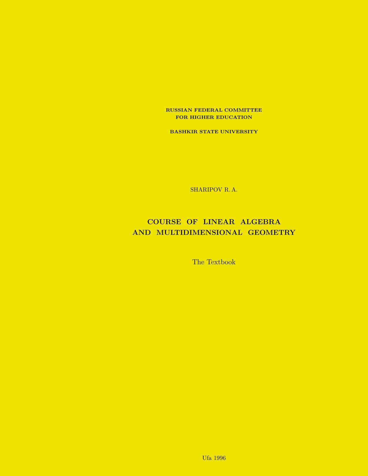 1_xaCnfE4o_Linear Algebra and Multidimensional Geometry - R. Sharipov