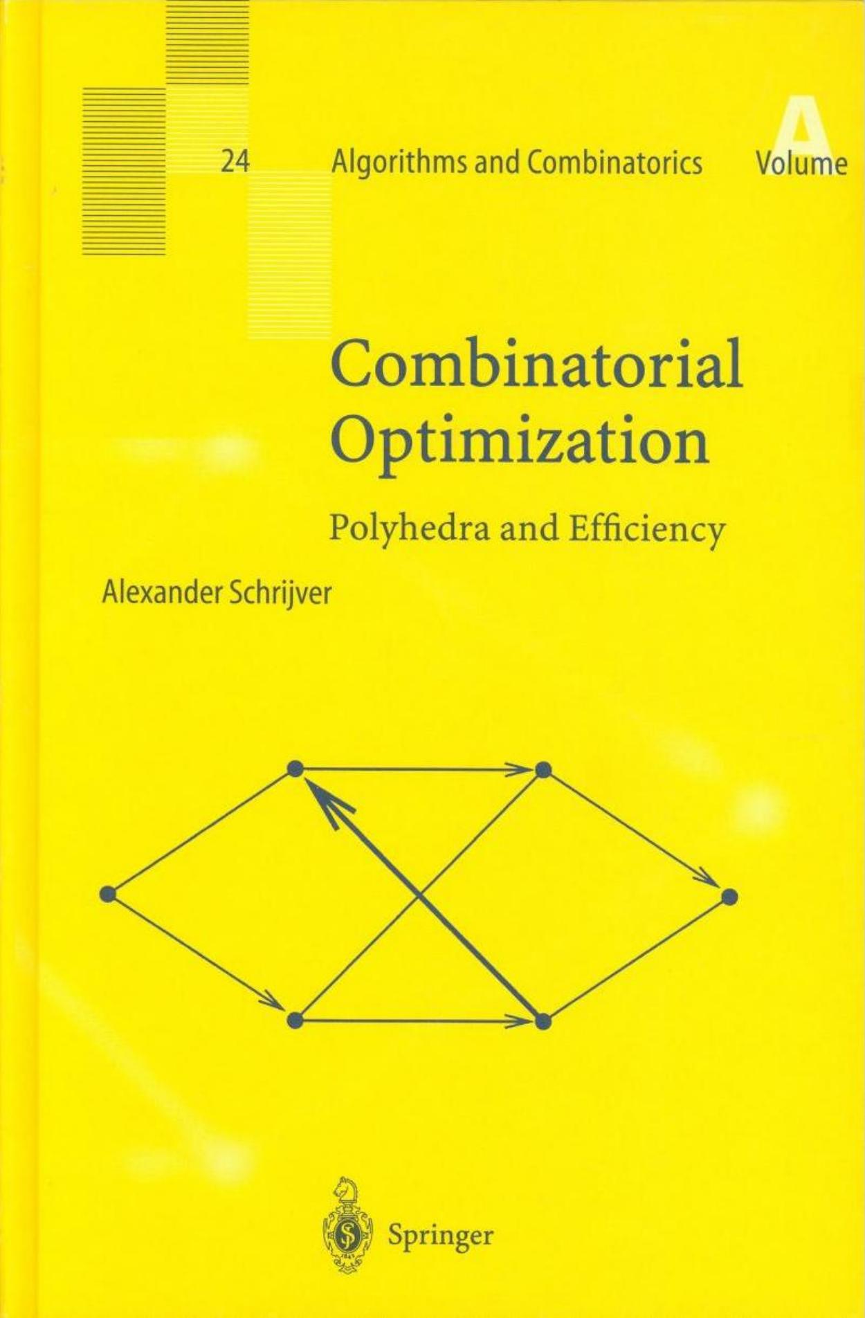 1_aVbBowgo_Combinatorial Optimization - Polyhedra and Efficiency