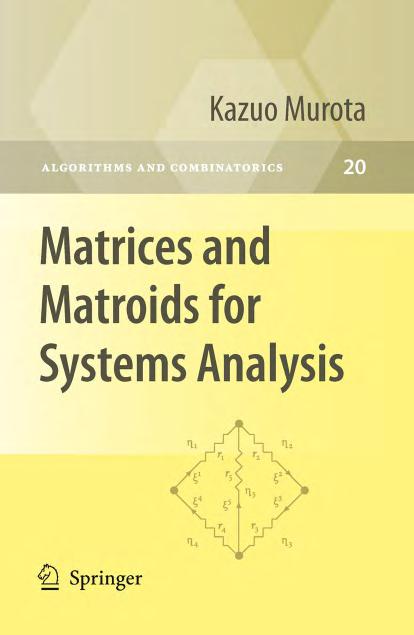 1_lTUlpgJT_Algorithms and Combinatorics 20 - Matrices and Matroids for Systems Analysis