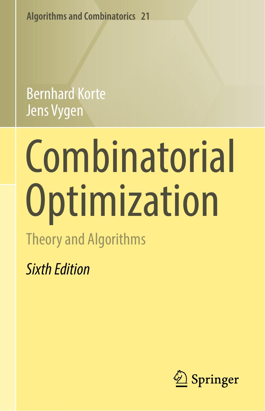 1_fEYjAIst_Algorithms and Combinatorics 21 - Combinatorial Optimization-Theory and Algorithms