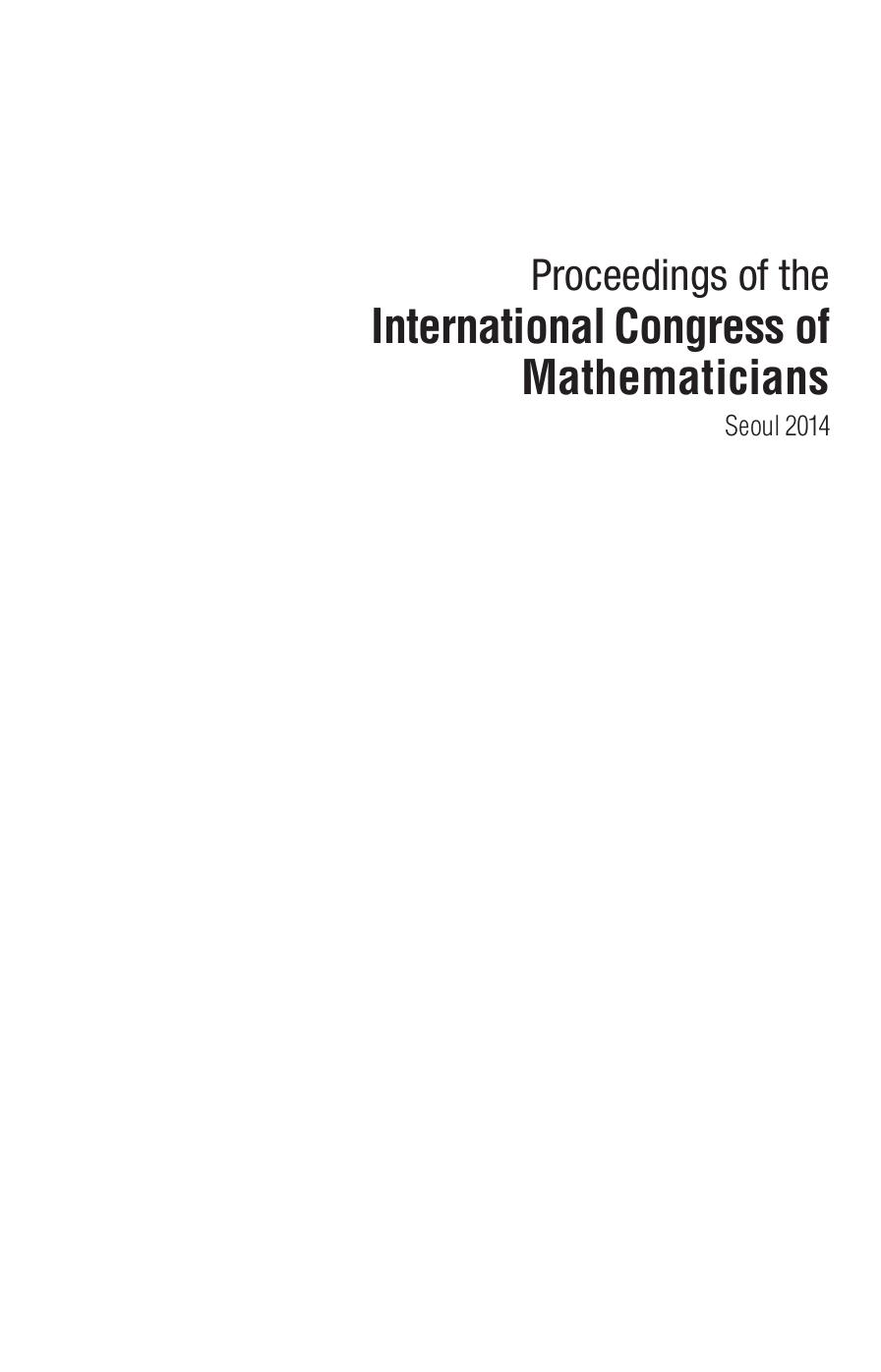 1_L8qVLwA7_Jang, Sun Young_ Kim, Young Rock_ Lee, Dae-Woong_ Yie, Ikkwon - Proceedings of the International Congress of Mathematicians _ [Seoul, August 13-21, 2014 Korea] vol 1-Kyung Moon SA (2014)