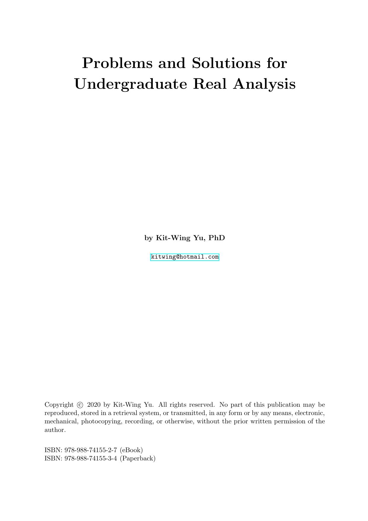 1_Pi2YNeHX_Kit-Wing Yu-Problems and Solutions for Undergraduate Real Analysis