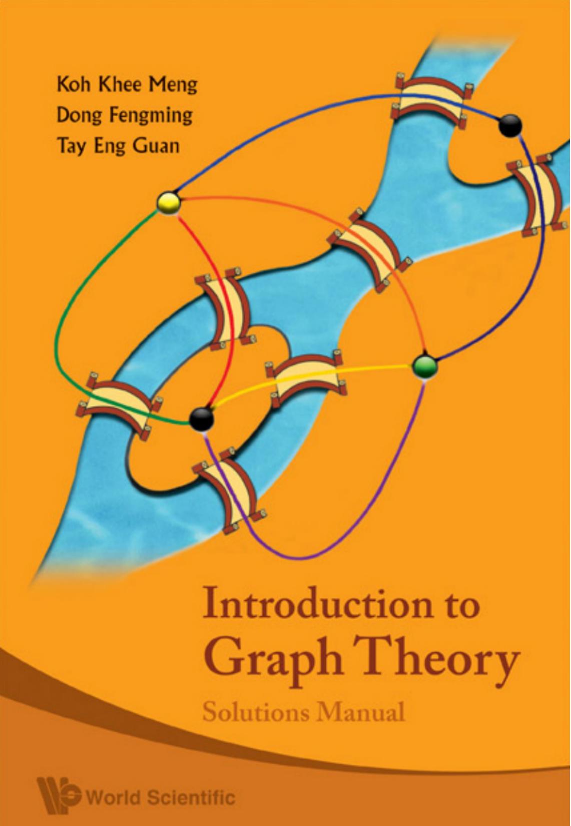 1_cD0nNYcH_Introduction to Graph Theory Solutions Manual (Koh Khee Meng, Dong Fengming, Tay Eng Guan) (Z-Library)