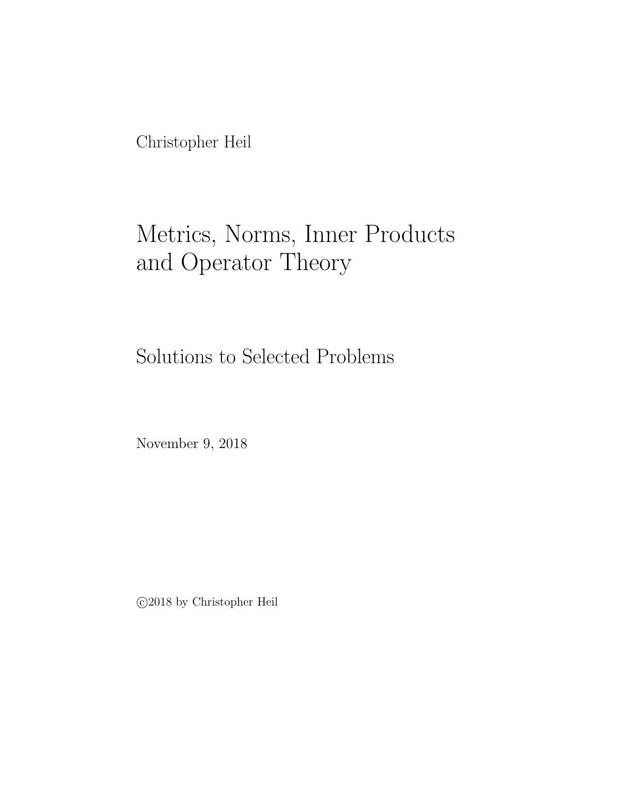 1_FfmuX9ok_Metrics, Norms, Inner Products, and Operators Solutions to Selected Problems. Instructors Manual (Christopher Heil) (Z-Library)