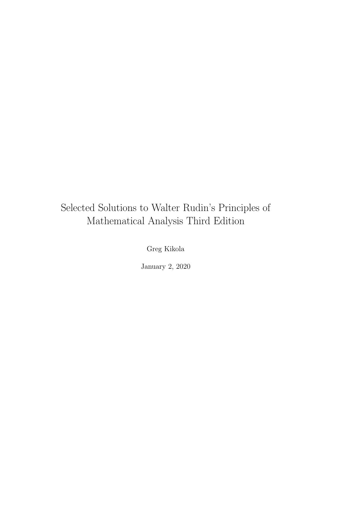 1_qm3Rea2I_华章数学01数学分析原理答案Rudin-Principles of Mathematical Analysis-solution by Greg Kikola