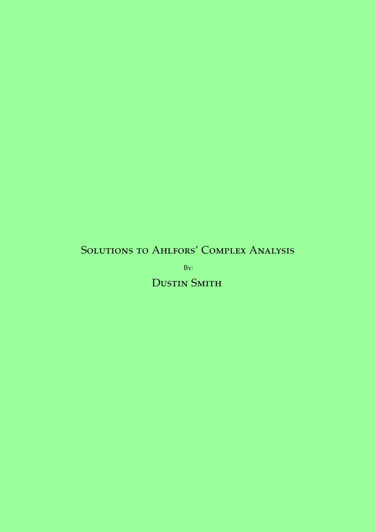 1_mdGVKH7a_华章数学10复分析答案Lars Ahlfors-Complex Analysis-solution-by Dustin Smith