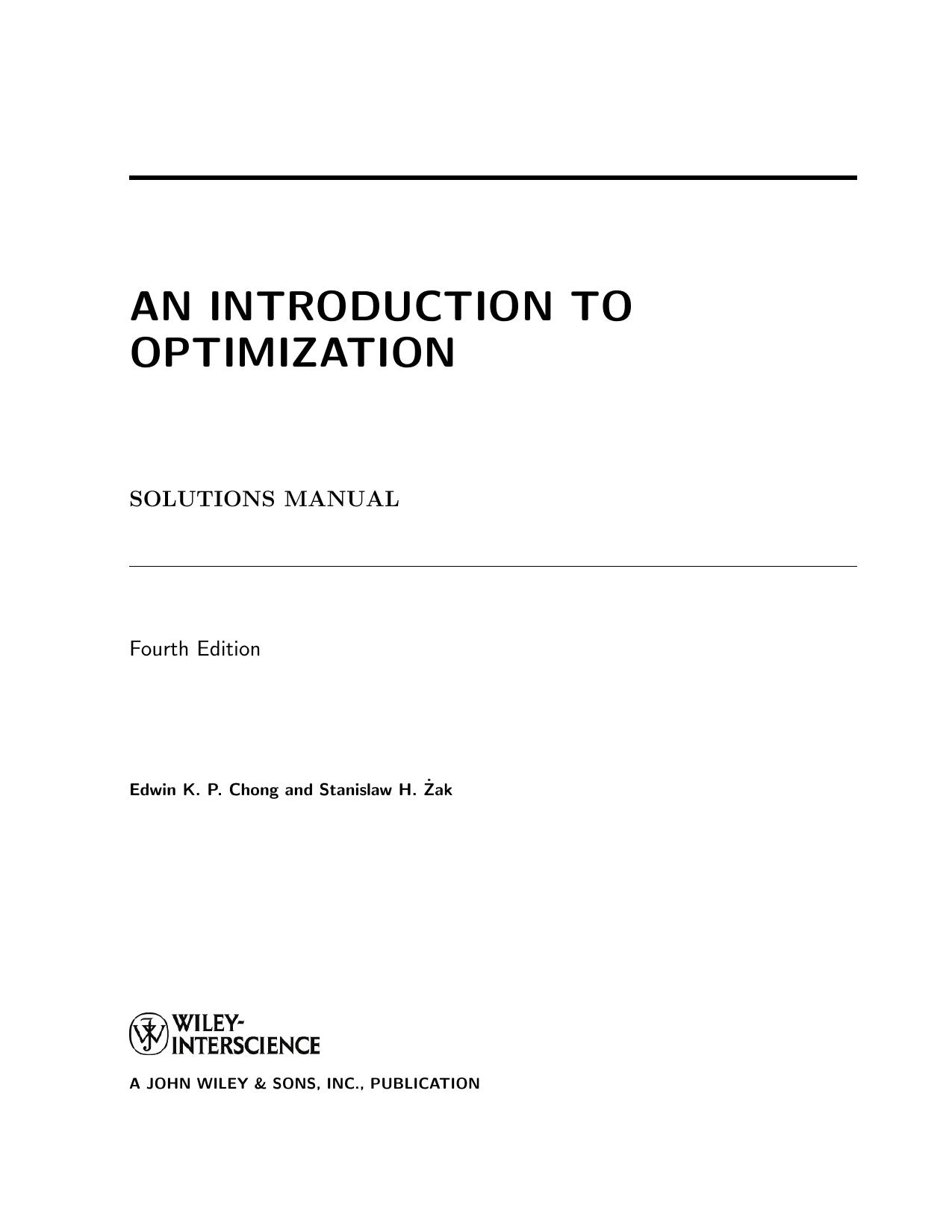 1_Rzs93Puf_An Introduction to Optimization 4th edition solution manual_Edwin K. P. Chong, Stanislaw H. Zak_zhelper-search