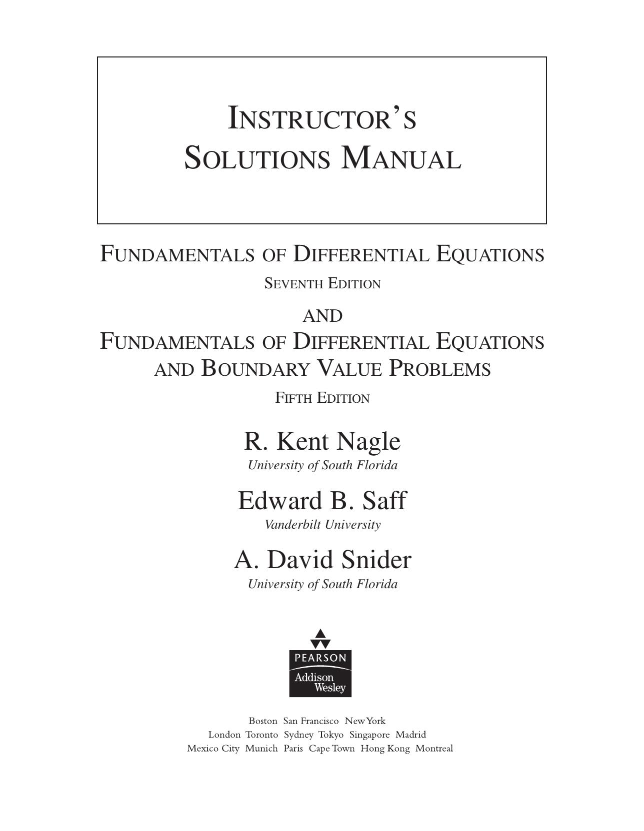 1_eF03LPGQ_Fundamentals of Differential Equations, 7e  Boundary Value Problems, 5e Solution Edward B. Saff, A. David Snider, R. Kent Nagle