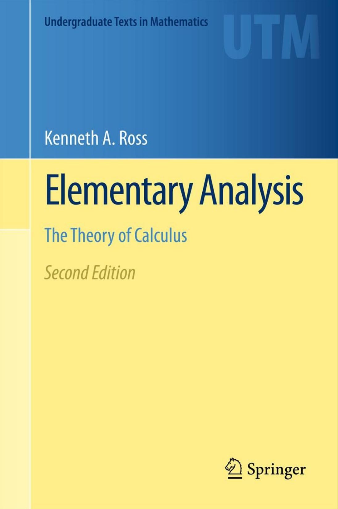 1 8gJI0g3B 146、UTM Kenneth A Ross - Elementary analysis   the theory of calculus (2013, Springer)