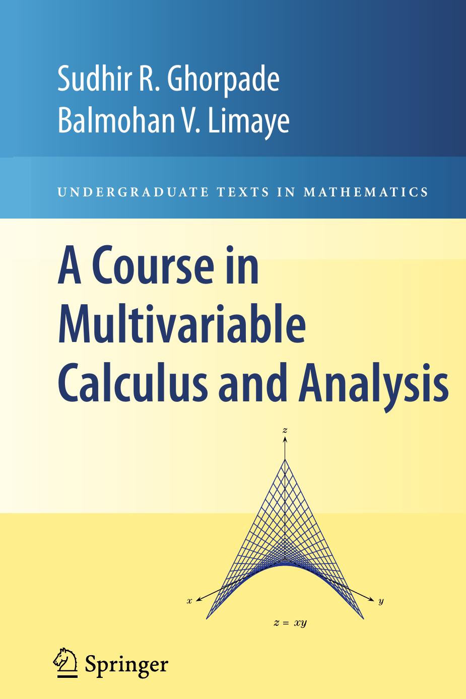 1 Ak08oEBM 134、UTM Ghorpade, Sudhir Limaye, Balmohan Vishnu - A course in multivariable calculus and analysis (2010, Springer)