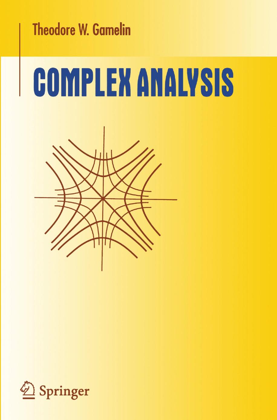 1 Gu4saBN1 96、UTM Theodore W. Gamelin (auth.) - Complex Analysis (2001, Springer) [10.1007 978-0-387-21607-2]