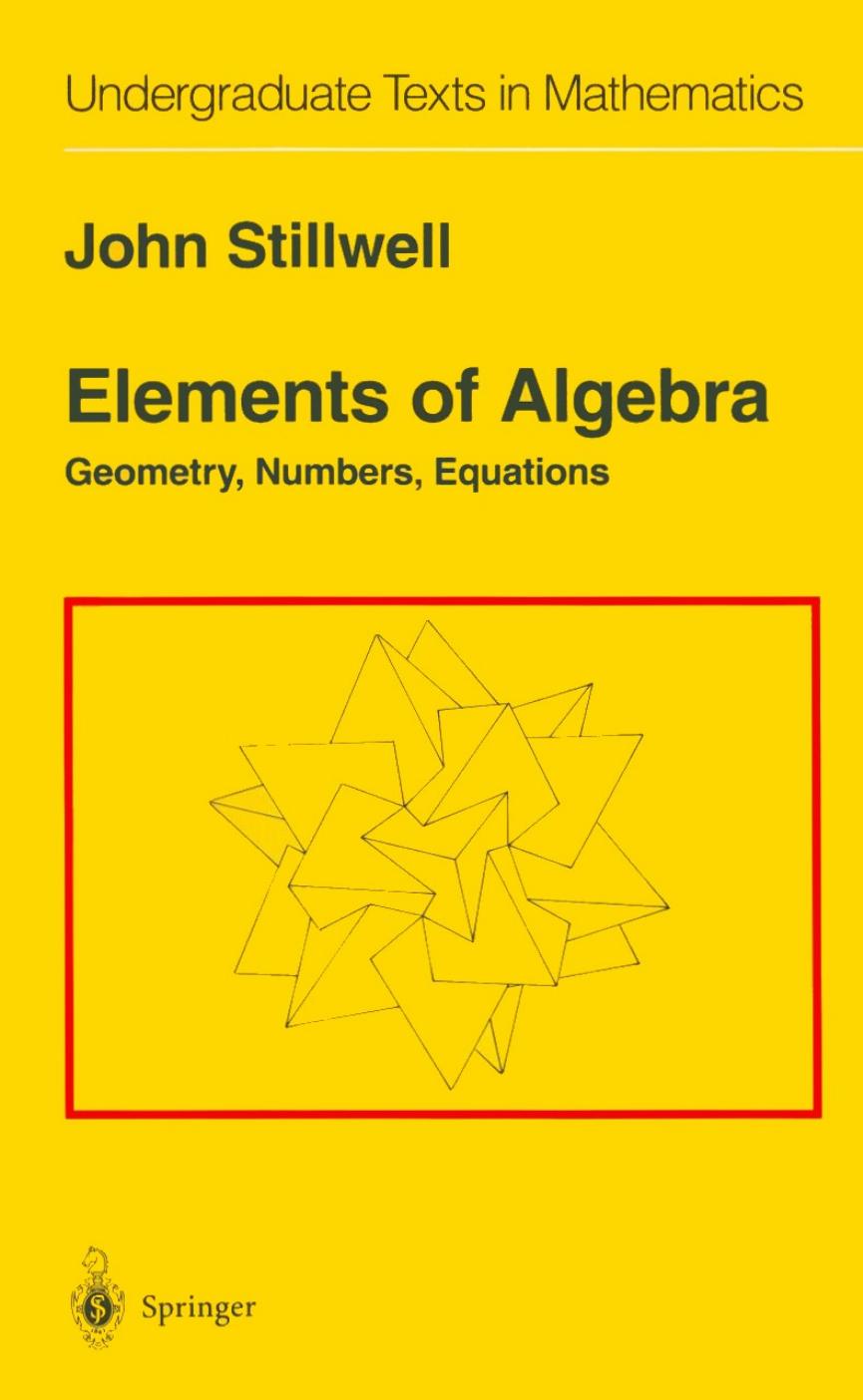 Elements of Algebra: Geometry, Numbers, Equations