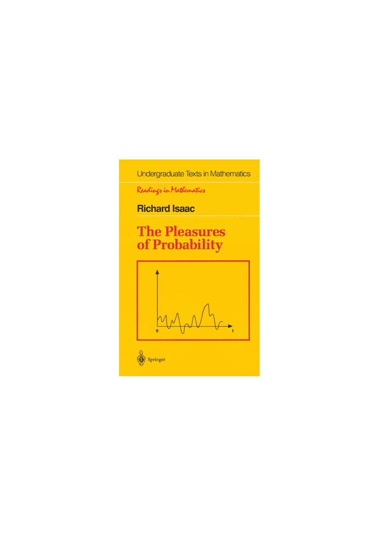 1 jYytOUBx 69、UTM The Pleasures of Probability--Isaac  R.  ISBN 978-0-387-94415-9  1996