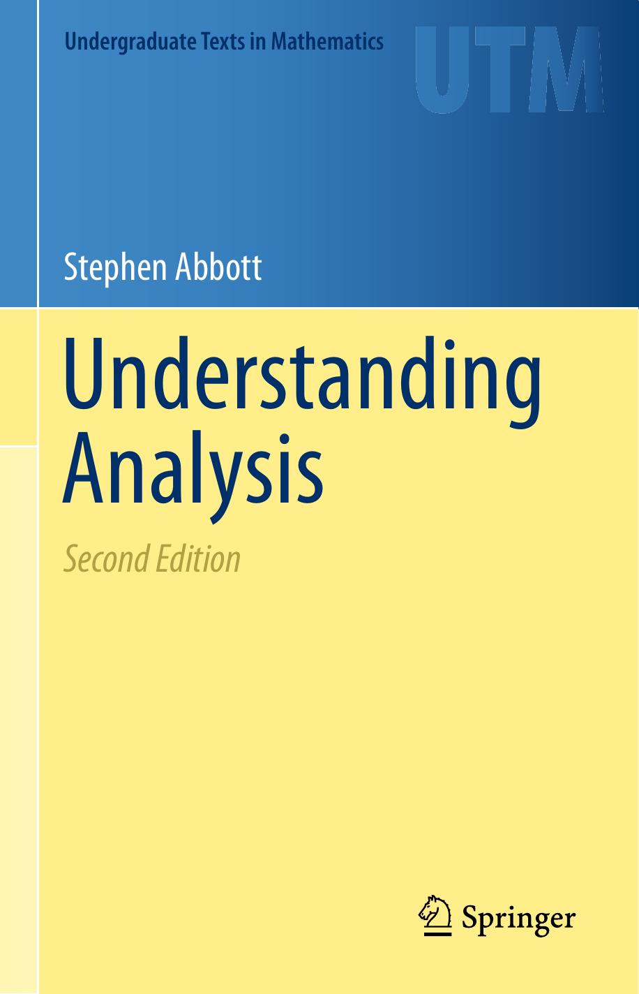 1 kI3iruxH 160、UTM SpringerLink (Online service)  Abbott, Stephen - Understanding Analysis (2016 2015, Springer New York)