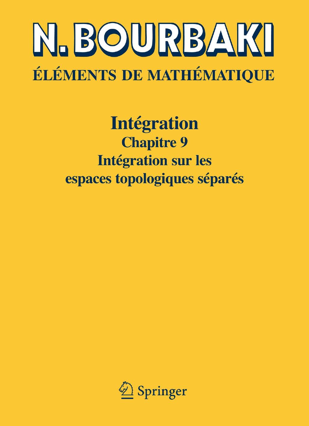 1_I11OSpWR_Intégration Chapitre 9 Intégration sur les espaces topologiques séparés