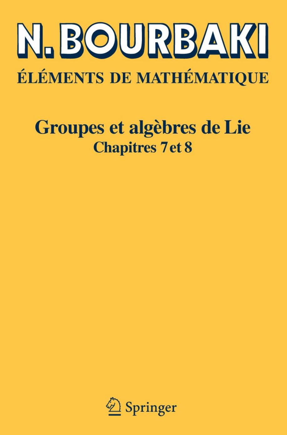 1_puNMTI7w_Groupes et algèbres de Lie Chapitres 7 et 8