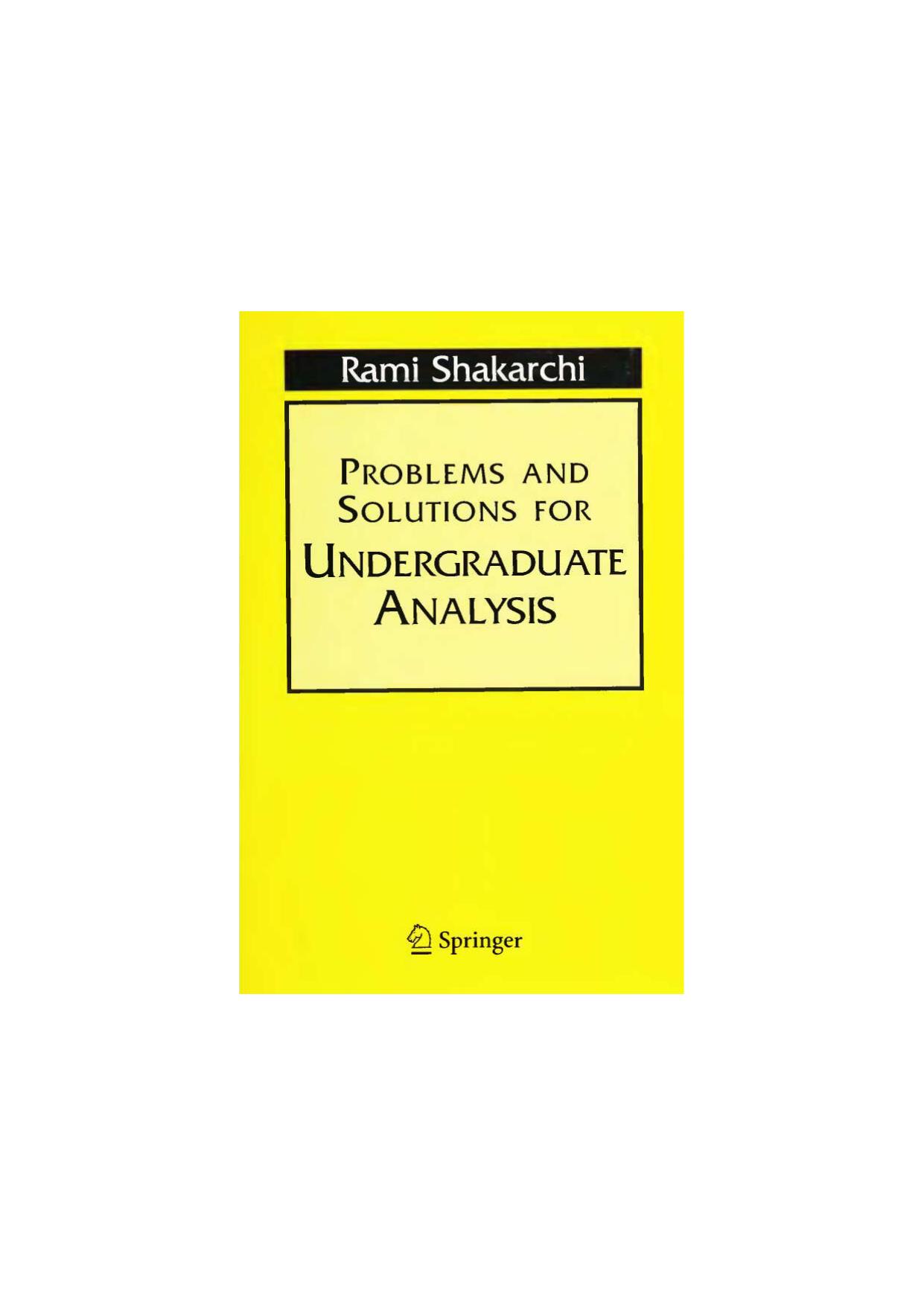 1 MJ97lag0 79、UTM Problems and Solutions for Undergraduate Analysis (Rami Shakarchi Serge Lang) 0387982353