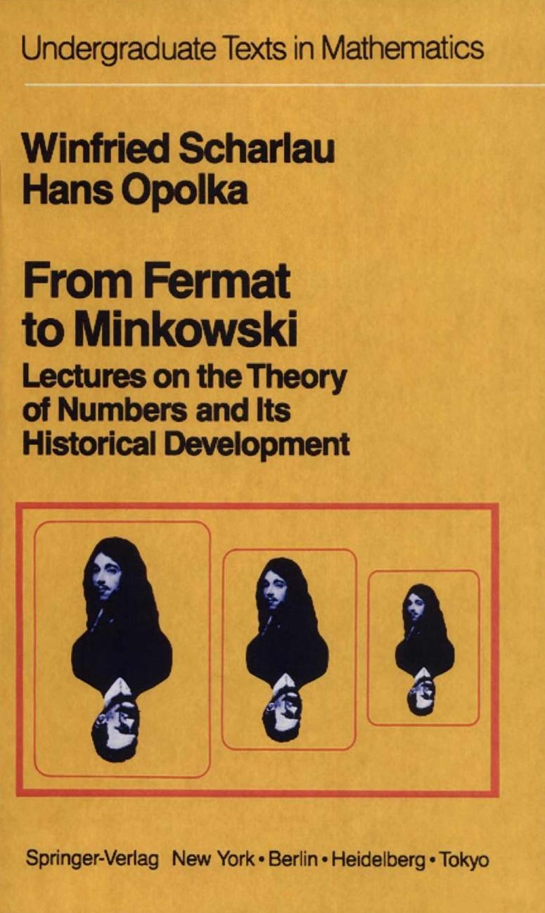 From Fermat to Minkowski: Lectures on the Theory of Numbers and Its Historical Development