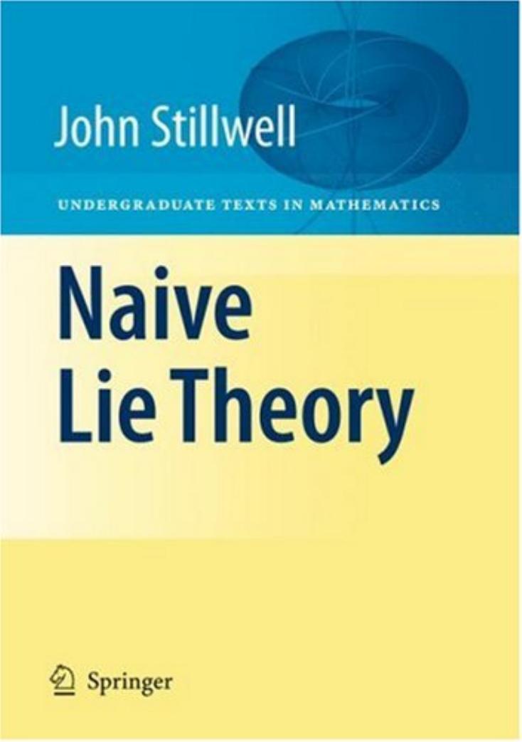 1 WaNmtFRI 121、UTM Naive Lie Theory (John Stillwell) 0387782141