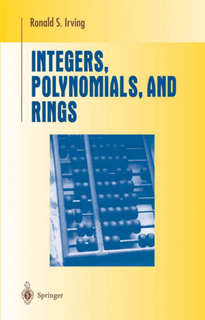 1 ytPyGJrb 109、UTM Integers Polynomials and Rings A Course in Algebra (Ronald S. Irving) 0387403973